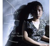 Airi is Her Name
