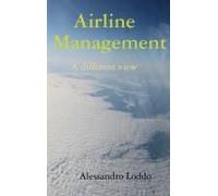 Airline Management - A Different View