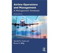 Airline Operations and Management by Bruce G. Billig Bruce G. Billig (Auteur)