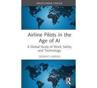 Airline Pilots in the Age of AI