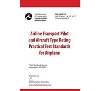 Airline Transport Pilot And Aircraft Type Rating Practical Test Standards For Airplane Faa-S-8081-5f
