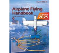 Airplane Flying Handbook FAA-H-8083-3C: Pilot Flight Training Study Guide (Color Print)