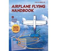 Airplane Flying Handbook (Poche)