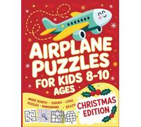 Airplane Puzzles For Kids Ages 8-10: Packed with 250 Brain-Boosting Puzzles - Word Search, Sudoku, Mazes, Dot-to-Dot, Logic & More