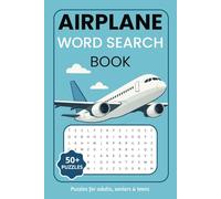 Airplane Word Search Puzzle Book: Plane and Aviation Word Search, Nice Print for Easy Reading, 50+ Puzzles, 6x9, Travel and Leisure Gift