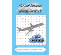 Airplane Word Search Puzzle Book: Puzzle book easy to read with easy print about Airplanes, Aviation, Aircraft and More 6” x 9”in. Free time, vacation, relaxing, learn about aviation.