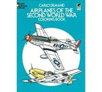 Airplanes of the Second World War Coloring Book Carlo Demand (Auteur)