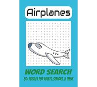 Airplanes Word Search Puzzle Book: Word Searches with Easy to Read Print About Airplanes, Aviation, Plane Parts and More | 6x9 inches, 110 pages | 50+ ... Gifts for Vacations, Holidays, and Spare time
