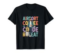 Airport Coffee Code Repeat Travel Lifestyle Design T-Shirt