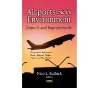 AIRPORTS ENVIRONMENT (Transportation Infrastructure-Roads, Highways, Bridges, Airports and Mass Transit) - [Version Originale] Inconnu (Auteur)