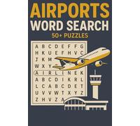 Airports Word Search Puzzle Book: Word searches with easy to read print about Airports, Traveling and Planes. Over 50+ Puzzles | 110 Pages | 6x9 ... for Dad, Granddad, Kids, Mom, Toilet Puzzles