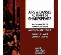Airs & Danses Au Temps De Shakespeare J. Elwes, Tenor
