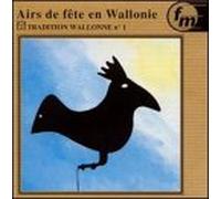 Airs Defeteen Wallonie - Tradition Wallonne 1