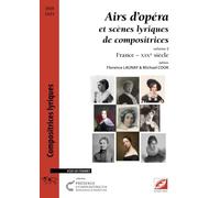 Airs d'opéra et scènes lyriques de compositrices: Volume 2 : Voix de femmes