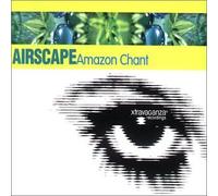 Airscape - Amazon Chant