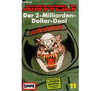 Airwolf 11 - Der 2-Milliarden-Dollar Deal