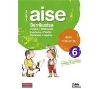 Aise Barrikustea 6 Lehen Hezkuntza Oporretan [Livre en VO] Unknown (Auteur)