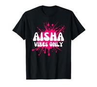 Aisha Vibes Only T-Shirt