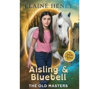 Aisling & Bluebell with Antoine de Pluvinel - The Old Masters (Dyslexia friendly)