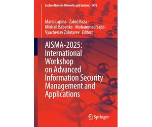 Aisma-2025 International Workshop on Advanced Information Security Management and Applications