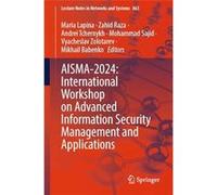 AISMA2024 International Workshop on Advanced Information Security Management and Applications - Springer International Publishing AG - Springer Internatio Springer International Publishing AGSpringer 