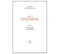 Aitia I: Les quatre causes d'Aristote : origines et interprétations
