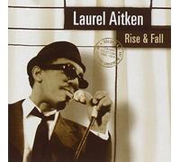 Laurel Aitken – Rise & Fall – Import