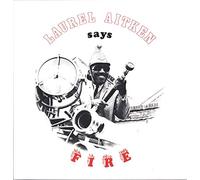 Aitken, Laurel - Says Fire