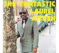 Aitken, Laurel - The Fantastic Laurel Aitken