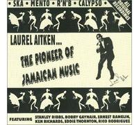 Aitken, Laurel - Vol. 1-Pioneer of Jamaican Mus
