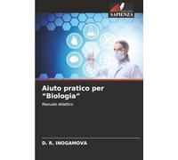 Aiuto pratico per “Biologia”: Manuale didattico