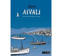 Aïvali - Une histoire entre Grèce et Turquie Soloup (Auteur), Soloup (Dessinateur), Jean-Louis Boutefeu (Traduction)