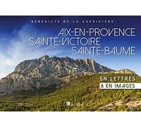 Aix-en-Provence/Sainte-Victoire/Sainte-Baume