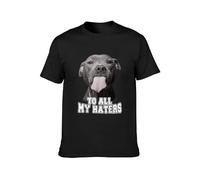 AIXINLI Pitbull Dog to All My Haters Shirt Pitbull Dog Lover Funny O-Neck 100% Cotton Short Sleeve Unisex T-Shirt XXL