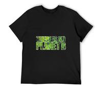 AIXINLI There is No Planet B Environment Protection Protest O-Neck 100% Cotton Short Sleeve Unisex T-Shirt L