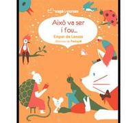 Aixo Va Ser I Fou - [Livre en VO] De, Lanuza (Auteur)