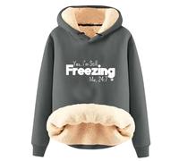 AIYINIY Sweat à capuche d'hiver pour femme - Pull thermique doublé en polaire Sherpa avec graphique Yes I Am Still Freezing, coupe ample, vêtement d'extérieur chaud pour temps froid, gris foncé 1