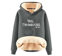 AIYINIY Sweat à capuche d'hiver pour femme - Pull thermique doublé en polaire Sherpa - Graphique Yes I Am Still Freezing - Sweat à capuche ample à manches longues - Vêtement d'extérieur chaud en