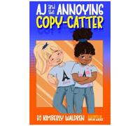 Aj And The Annoying Copy-Catter