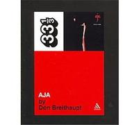 AJA, 33 1/3 Series Don Breithaupt (Auteur)