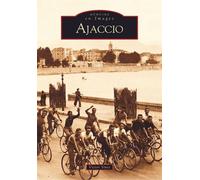 Ajaccio - Victor Sinet - Nouvelles Editions Sutton - broché - Beau livre
