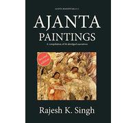 Ajanta Paintings: A compilation of 84 abridged narratives