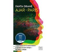 Ajar-Paris « Dans Ajar-Paris, Fanta Dramé narre le destin modeste et héroïque d un père immigré. » Kidi Bebey, - Fanta Drame - Harpercollins - Poche - Roman