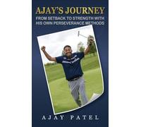 Ajay's Journey from Setback to Strength with his own Perseverance Methods