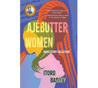 Ajebutter Women - Itoro Bassey - Regal House Publishing - ebook (ePub) - Livre