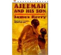 Ajeemah and His Son, Willa Perlman Books James Berry (Auteur)
