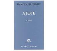Ajoie Jean-Claude Pirotte (Auteur)