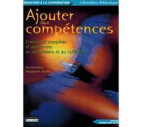 Ajouter aux compétences : Enseigner, coopérer et apprendre au postsecondaire