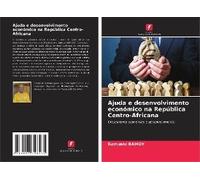 Ajuda E Desenvolvimento Económico Na República Centro-Africana