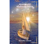 Ajustando Nuestras Velas: Una historia de quiebre, verdad y reconstruccion a los 50's